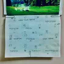 My roomate made a calendar for the month of Quarantime