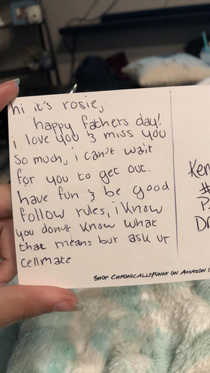 my sister wrote this postcard to her dad whose currently in jail