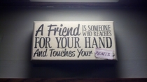 My wife buys a lot of decorative signs with sayings like these I updated this one