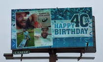 My wife completely surprised me for th birthday and put my face on a billboard all over town The pics she used was me making fun of people who sold mlm stuff from a few years ago I told her I always wanted to be on a billboard and she made it happen