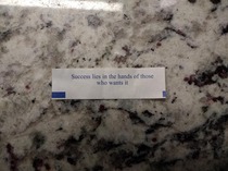My wife says her fortune sounds like Gollum wrotes it