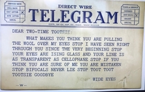 My wifes grandmother broke up with her teenage boyfriend by telegram and kept a copy all these years