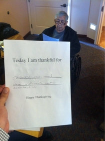 My -year-old grandpa had to fill out what hes thankful for at his nursing home Wasnt disappointed