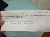 My  year old son gave this answer on a math quiz His logic that you always ask for discount in a shop
