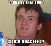 My yo daughter inquired about my watch this morning
