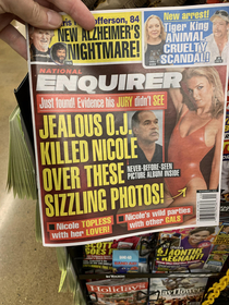 National enquirer still making money from OJ  years later Sheesh