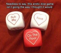 Needless to say this erotic dice game isnt going the way I thought it would