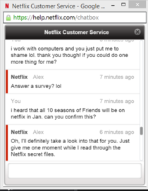 Netflix has the best customer service