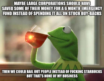 No fucking bailouts If you didnt learn your lesson in  too bad