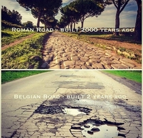 No wonder they have a lot of old roman roads in Belgium