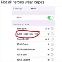 Not all heroes wear capes