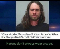 Not all heroes wear capes