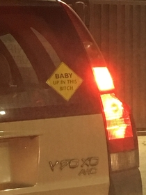 Not baby on board but I get it