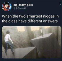 Not gonna lie this happens today and I didnt disappoint