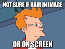 Not sure if hair