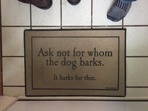 Noticed this awesome door mat at a customers house I laughed