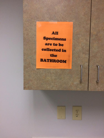Obviously this happened more than once to warrant this sign in all the exam rooms