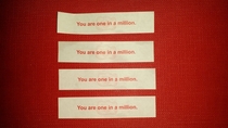 Of all the possible fortune messages to get multiple of in a single cookie