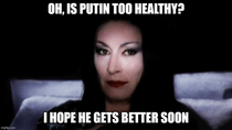 Oh Is Putin Too Healthy