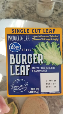 Older photo I found on my phone Apparently some marketing guy forgot the word lettuce