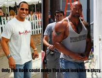Only The Rock can make The Rock look like a sissy