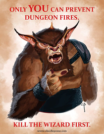 Only YOU can prevent dungeon fires