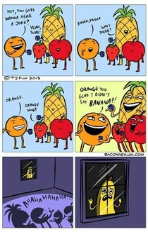 Orange you glad I didnt say banana