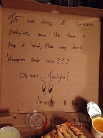 Ordered a pizza online and asked them to write their favorite dirty joke on the box