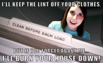 Overly Attached Lint Trap