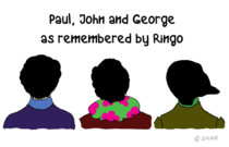 Paul John and George as remembered by Ringo