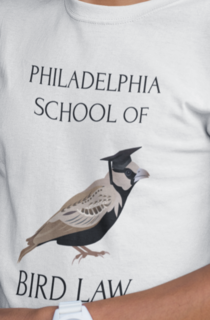 PHILADELPHIA SCHOOL OF BIRD LAW 