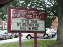 Philly Catholics having a sense of humor Seriously though wear a goddamn mask