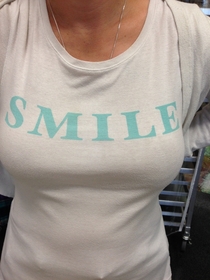 Pic #1 - Wife All our customers were so cheery today They all smiled - and then I saw her shirt