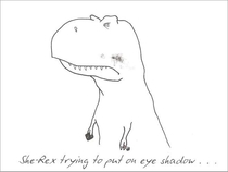 Pic #2 - If youre ever feeling sad just be grateful you arent a T-Rex