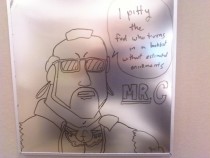 Pic #36 - Every week I draw a new version of my co-worker on his dry erase board He is a quiet  year old man and doesnt really know how to feel about this