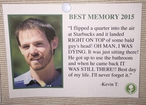 Pic #6 - I wrote some fake Best Memories of  and left them on a community bulletin board