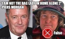 Piers Morgan falsely claims that he is not the bag lady from Home Alone 