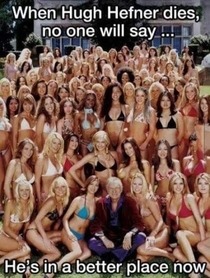 Poor Hugh Hefner