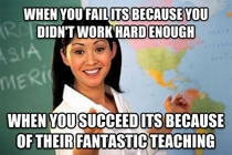 Pretty much all of the teachers in my very highly rated college