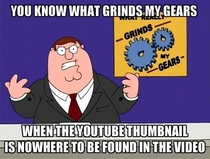 Really grinds my gears