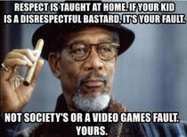 respect is taught at home
