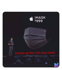 Rich boi mask Reposted