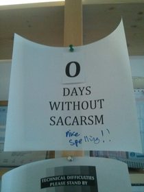 Sacarsm at the office