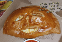 Sad calzone