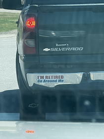 Saw this bumper sticker on a car that was driving slow