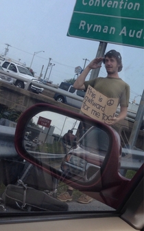 Saw this guy on the way to work today I like his honesty