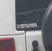 Saw this on the back of a jeep today