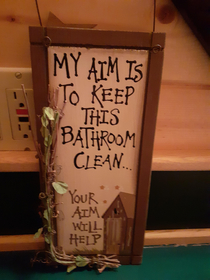 Saw this sign in someone elses house