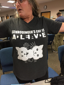 Schrodingers T-Shirt