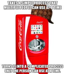 Scumbag Coke Machine
